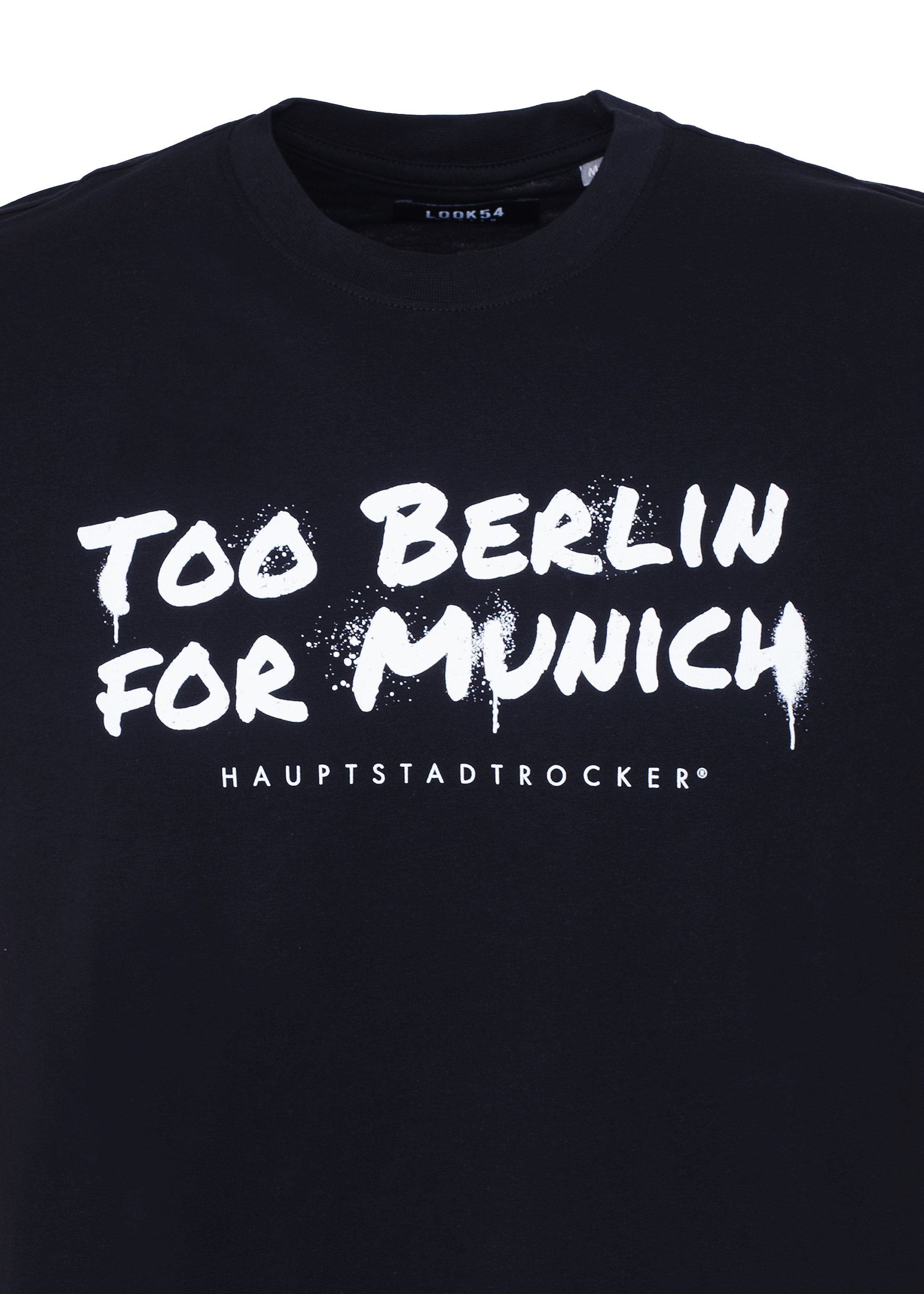 Too Berlin for Munich T-Shirt